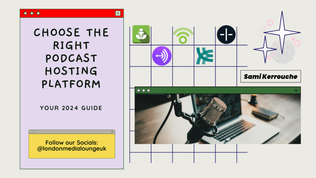 How to choose the right podcast hosting platform