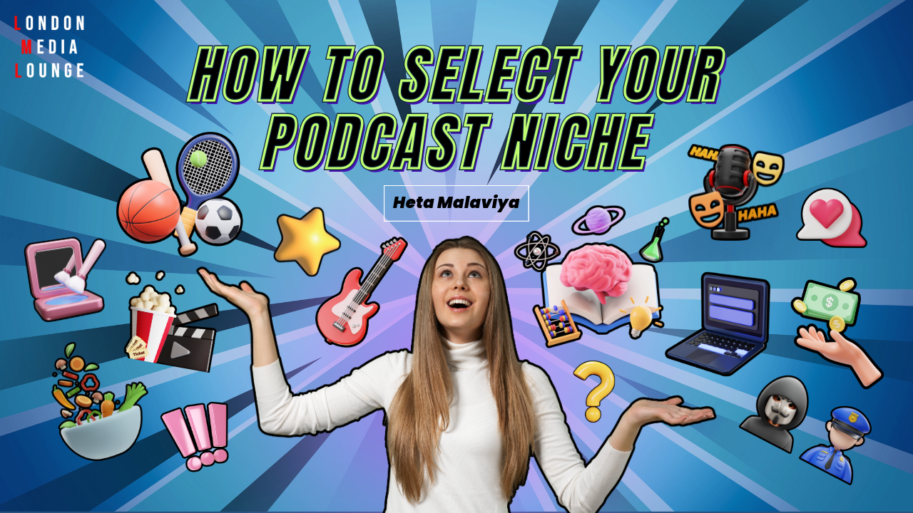 How to select your podcast niche?