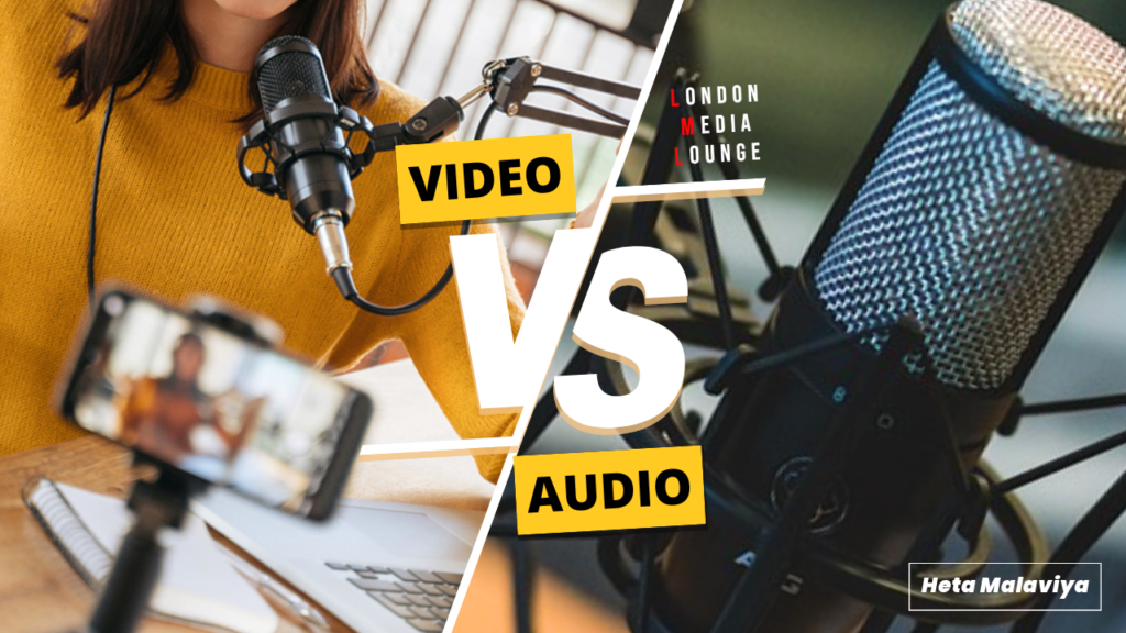 Video vs Audio Podcasts